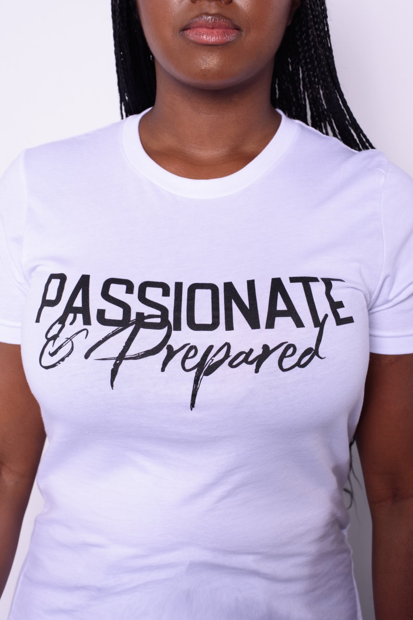 Passionate &amp; Prepared T-Shirt Women